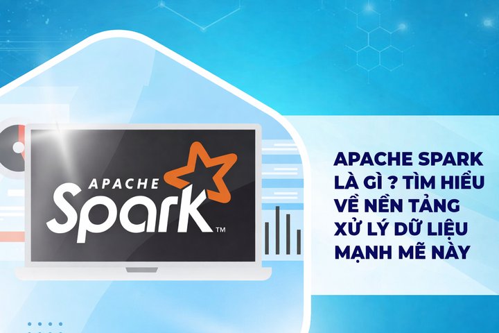 什么是Apache Spark？强大数据处理平台全面概述